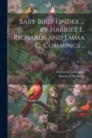 Baby Bird-finder ... by Harriet E. Richards and Emma G. Cummings ..; v. 1-2 1021793841 Book Cover