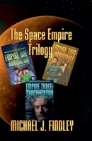 The Empire Trilogy: Three Stories from the Space Empire Universe B0F25TFDXK Book Cover
