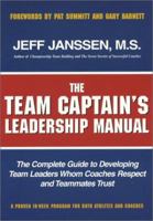 The Team Captain's Leadership Manual 1892882116 Book Cover
