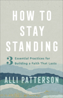 How to Stay Standing 080074232X Book Cover