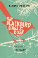 The Blackbird Sings at Dusk 917337654X Book Cover