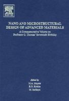 Nano and Microstructural Design of Advanced Materials 0080443737 Book Cover