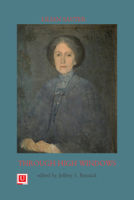 Through High Windows and Other Writings 199857900X Book Cover