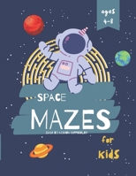 Space Mazes for kids: ages 4-8 B0CLB92G8Q Book Cover
