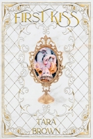 First Kiss B0DVQ5FRWP Book Cover