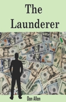 The Launderer B0BYRKH3XY Book Cover