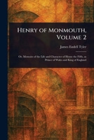 Henry of Monmouth, Volume 2 1023080532 Book Cover
