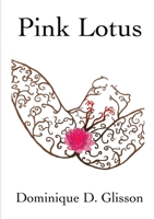 Pink Lotus (The Pink Trilogy) 1734924500 Book Cover