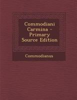 Commodiani Carmina 128940951X Book Cover