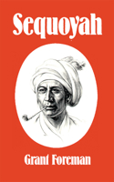 Sequoyah (Civilization of the American Indian Series, Vol 16) 0806110562 Book Cover