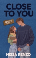 Close to You: An Epic & Emotional Coming-of-Age Romance (Through the Years) 3033120679 Book Cover