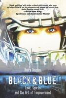 Black  Blue: Love, Sports and the Art of Empowerment 1733583505 Book Cover