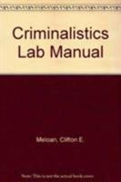 Criminalistics: An Introduction to Forensic Science 0130205338 Book Cover