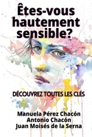 Etes-vous hautement sensible? Découvrez toutes les clés 8835426251 Book Cover