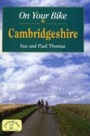 On Your Bike in Cambridgeshire 185306890X Book Cover