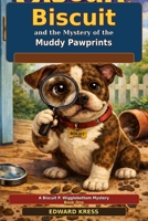 Biscuit and the Mystery of the Muddy Pawprints (Biscuit P. Wigglebottom Mysteries) 1088146279 Book Cover