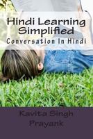 Hindi Learning Simplified (Part-III): Conversation in Hindi 1483919951 Book Cover