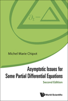 Asymptotic Issues for Some Partial Differential Equations (Second Edition) 9811290431 Book Cover