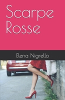 Scarpe Rosse (Italian Edition) B0DXCF6PRX Book Cover