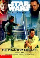Star Wars, Episode I - The Phantom Menace (Jr. Novelization) 0590010891 Book Cover
