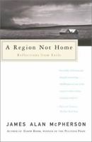 A Region Not Home: Reflections from Exile 0684870207 Book Cover