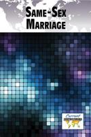 Same-Sex Marriage 0737772204 Book Cover
