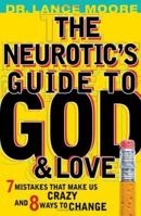 The Neurotic's Guide to God, Love, and Chocolate (Barbour Value Paperback) 1593109725 Book Cover