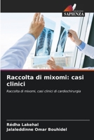 Raccolta di mixomi: casi clinici 6205651386 Book Cover