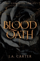 Blood Oath: A Paranormal Vampire Romance (The Complete Series) 1990056202 Book Cover