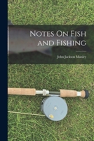 Notes on Fish and Fishing 1017368929 Book Cover
