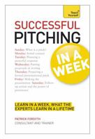 Successful Pitching in a Week: A Teach Yourself Guide 1444184016 Book Cover