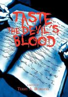 Taste the Devil's Blood 1456889656 Book Cover