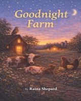 Goodnight Farm! (Ellie the Elephant) B0GHQWMKD8 Book Cover