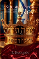 Nuestro Gran Rey (Spanish Edition) B0FQWH68N9 Book Cover