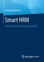 Smart HRM : Digitale Tools F?r Die Personalarbeit 3658294302 Book Cover