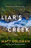 Liar's Creek 1250409411 Book Cover