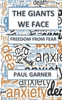 The Giants We Face: Understand and Overcome Fear B0CVQPS5YX Book Cover