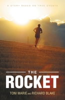 The Rocket: A Story Based on True Events B0F12XX9ZF Book Cover