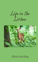 Life in the Lichen 1805675729 Book Cover
