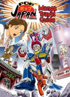 Pop Japan Travel: Essential Otaku Guide 1569709424 Book Cover