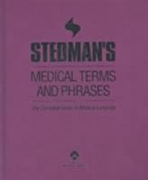 Stedman's Medical Terms and Phrases 0781745438 Book Cover