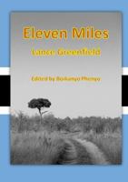 Eleven Miles 1326108034 Book Cover