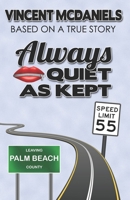 Always Quiet As Kept 0578537060 Book Cover