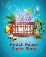 Hello Summer - Beach House Guest Book 1656232847 Book Cover