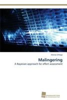 Malingering: A Bayesian approach for effort assessment 3838139208 Book Cover