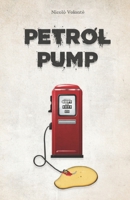 Petrol Pump B0BW2JL3N2 Book Cover