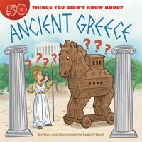 50 Things You Didn't Know about Ancient Greece 1634407938 Book Cover