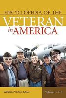 Encyclopedia of the Veteran in America: Volume 1, A-P 0313340099 Book Cover