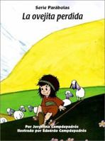 La ovejita perdida #3: The Lost Sheep (Parabolas para ninos) 0825408865 Book Cover