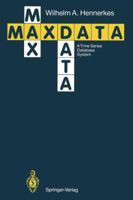 MAXDATA: A Time Series Database System 3540522093 Book Cover